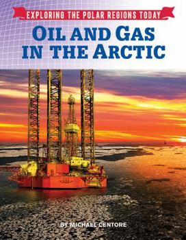 Hardcover Oil and Gas in the Arctic Book