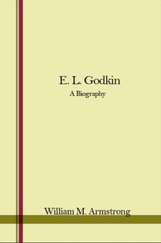 Hardcover E.L. Godkin: A Biography Book