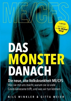 Paperback Das Monster danach: Die neue, alte Volkskrankheit ME/CFS [German] Book