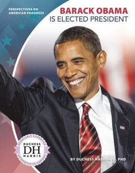 Library Binding Barack Obama Is Elected President Book