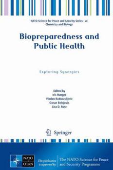 Paperback Biopreparedness and Public Health: Exploring Synergies Book