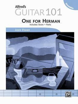 Paperback Alfred's Guitar 101, Ensemble -- One for Herman: Score & Parts Book