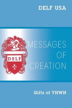 Paperback Messages of Creation: Gifts of YHWH Book