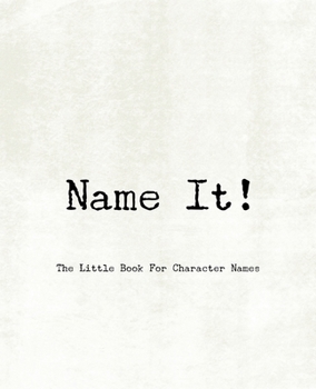 Paperback Name It! - The Little Book For Character Names Book