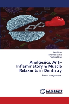 Paperback Analgesics, Anti-Inflammatory & Muscle Relaxants in Dentistry Book