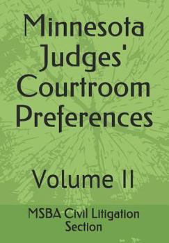 Paperback Minnesota Judges' Courtroom Preferences: Volume II Book