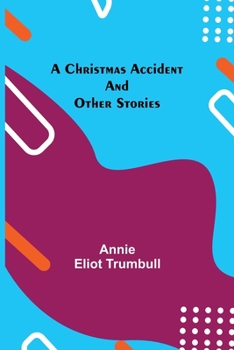 Paperback A Christmas Accident and Other Stories Book