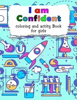 Paperback I am Confident-Coloring and Activity Book for Girls Book