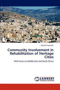 Paperback Community Involvement in Rehabilitation of Heritage Cities Book
