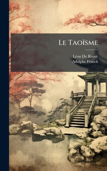 Hardcover Le Taoïsme [French] Book