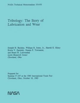 Paperback Tribology: The Story of Lubrication and Wear Book