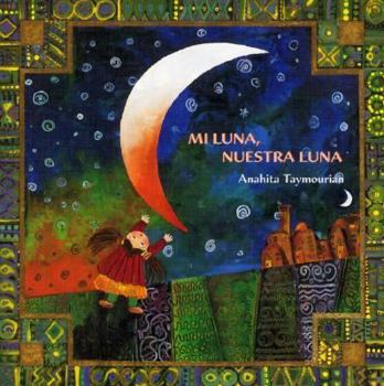 Hardcover Mi Luna, Nuestra Luna (Spanish Edition) [Spanish] Book