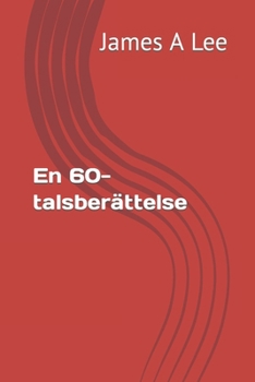 Paperback En 60-talsberättelse Book