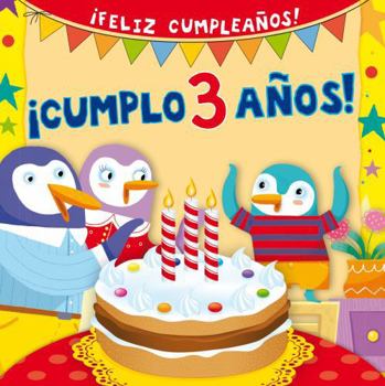 Hardcover Cumplo 3 Años! [Spanish] Book