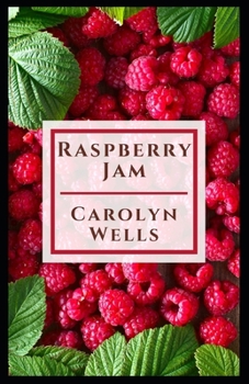 Raspberry Jam Illustrated