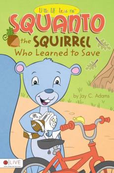 Paperback Squanto: The Squirrel Who Learned to Save Book