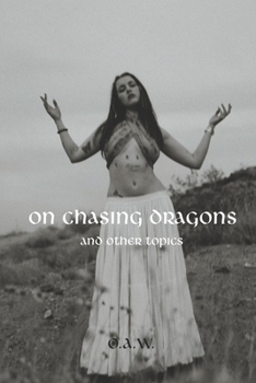 Paperback On Chasing Dragons and Other Topics Book