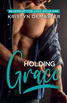 Holding Grace (Baron Properties)