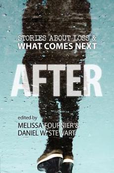 Paperback After: Stories About Loss & What Comes Next Book