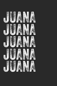 Paperback Name JUANA Journal Customized Gift For JUANA A beautiful personalized: Lined Notebook / Journal Gift, Notebook for JUANA,120 Pages, 6 x 9 inches, Gift Book