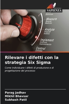 Paperback Rilevare i difetti con la strategia Six Sigma [Italian] Book