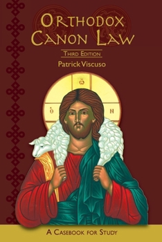 Paperback Orthodox Canon Law: A Casebook For Study Third Edition Book