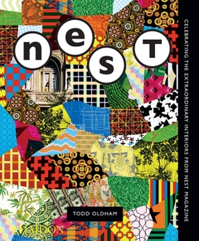 Hardcover The Best of Nest: Celebrating the Extraordinary Interiors from Nest Magazine Book