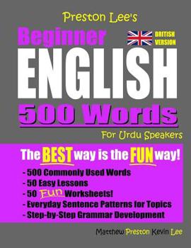 Paperback Preston Lee's Beginner English 500 Words For Urdu Speakers (British Version) Book