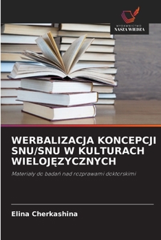 Paperback Werbalizacja Koncepcji Snu/Snu W Kulturach WielojĘzycznych [Polish] Book