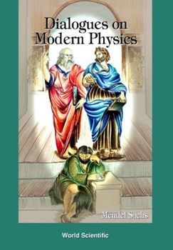 Hardcover Dialogues on Modern Physics Book