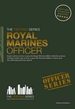 Paperback Royal Marines Officer Workbook: How to Pass the Selection Process Including Aib, Poc, Interview Questions, Planning Exercises and Scoring Criteria Book