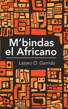 Hardcover M'Bindas El Africano [Spanish] Book