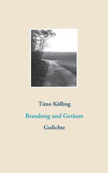 Paperback Brandung und Geräum: Gedichte [German] Book