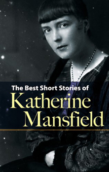 Paperback The Best Short Stories of Katherine Mansfield Book