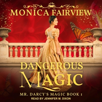 Audio CD Dangerous Magic: A Pride and Prejudice Fantasy Variation Book
