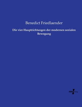 Paperback Die vier Hauptrichtungen der modernen sozialen Bewegung [German] Book