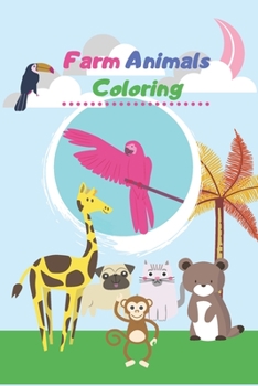 Paperback Farm Animals Coloring: Cow Coloring Book, Chickens Coloring Book, Horses Coloring Book, Ducks Coloring Book, Glossy book for kids Book