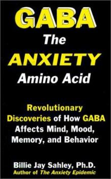 GABA: The Anxiety Amino Acid