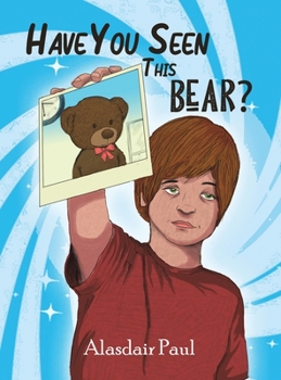 Hardcover Have You Seen This Bear? Book