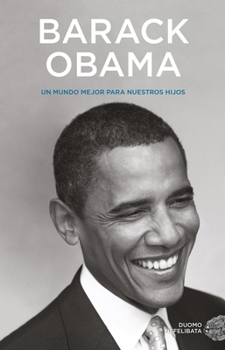 Paperback Un Mundo Mejor Para Nuestros Hijos. Discursos 2009-2016 [Spanish] Book