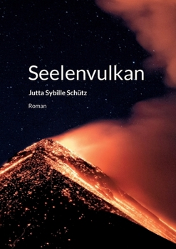 Paperback Seelenvulkan: Roman [German] Book