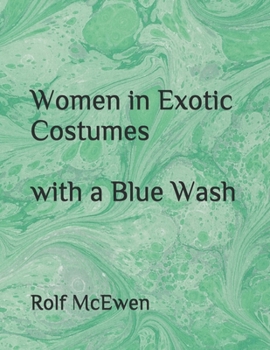 Paperback Women in Exotic Costumes with a Blue Wash Book