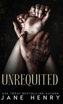 Hardcover Unrequited: A Dark Mafia Age-Gap Romance Book