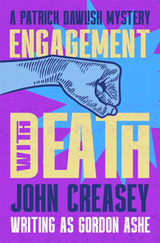 Engagement with Death - Book #18 of the Patrick Dawlish