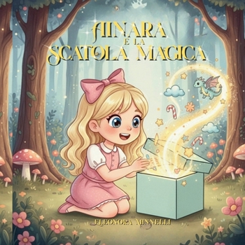 Paperback Ainara e la Scatola Magica [Italian] Book