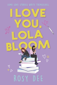 Paperback I Love You, Lola Bloom Book