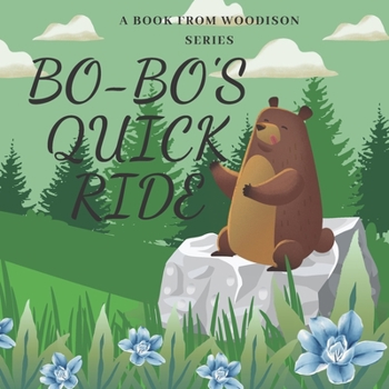 Paperback Bo-bo's quick ride: A book from Woodison's series Book