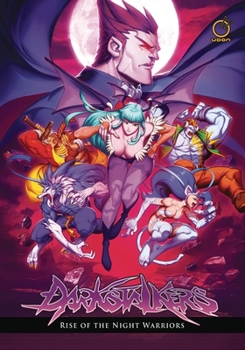 Hardcover Darkstalkers: Rise of the Night Warriors Book