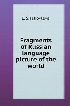 Hardcover Fragments of Russian language picture of the world [Russian] Book