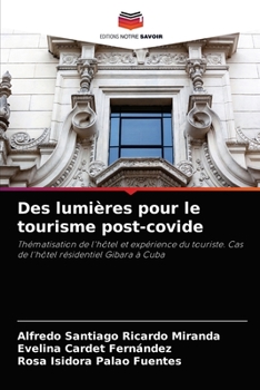 Paperback Des lumières pour le tourisme post-covide [French] Book